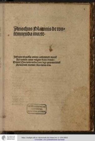 Axiochus Platonis de contemnanda morte.