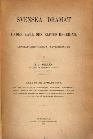 Svenska dramat under Karl den elftes regering : literaturhistoriska anteckningar