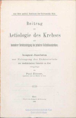 Beitrag zur Aetiologie des Krebses mit besonderer Berücksichtigung des primären Gallenblasenkrebses