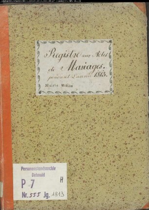 Zivilstandsregister der Mairie Weseke (H 1813). (Gemeinde: Weseke, Kreis Borken)