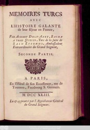 Pt. 2: Mémoires Turcs : Avec L'Histoire Galante de leur séjour en France