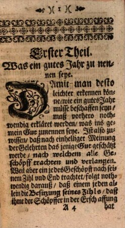 Gutes Newes Jahr, Das ist: Heylsame Unterweisung, wie man ein jedes eingehende Jahr, ja das gantze Leben mit Ruhe und Freud anfangen, und vollenden könne : Allen guthertzigen Christen, zu einer Newen Jahrs-Schanckung verehret