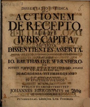 Dissertatio Iuridica Qua Actionem De Recepto Aliaque Iuris Capita Adversus Dissentientes Asserta