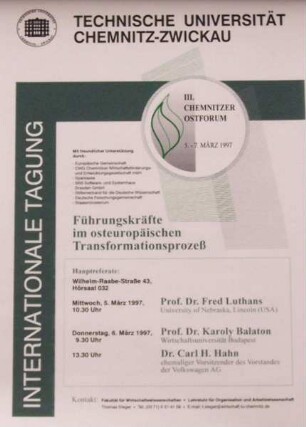 "Internationale Tagung: III. Chemnitzer Ostforum. Führungskräfte im osteuropäischen Transformations-prozeß", vom 05.03.-07.03.1997