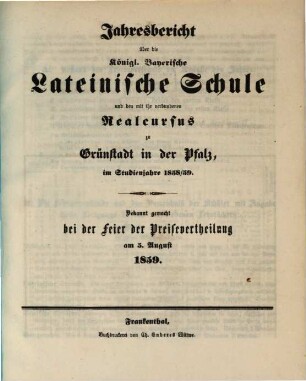 Jahresbericht über die Königl.-Bayerische Lateinische Schule zu Grünstadt in der Pfalz : im Studienjahre .... 1858/59