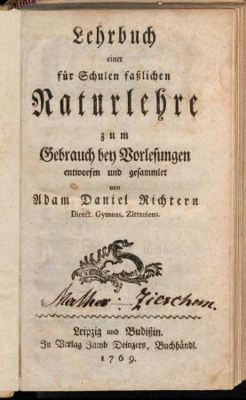 Lehrbuch einer für Schulen faßlichen Naturlehre : zum Gebrauch bey Vorlesungen