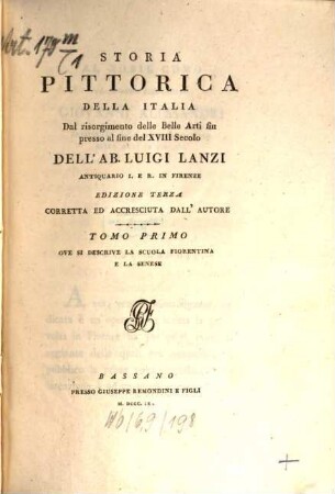 Storia pittorica della Italia dal risorgimento delle belle arti fin presso al fine del XVIII secolo, 1. Ove si descrive la scuola fiorentina e la senense