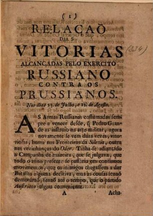 Relaçaõ das vitorias alcançadas pelo exercito Russiano contra os Prussianos Nos dias 23. de Julho, e 12. de Agosto
