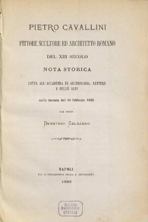 Pietro Cavallini, pittore, scultore ed architetto Romano del XIII secolo : Nota storica letta all'Accademia di Archeologia, Lettere e Belle Arti nella tornata del 14 febbrajo 1882