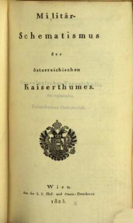 Militär-Schematismus des österreichischen Kaiserthumes. 1823