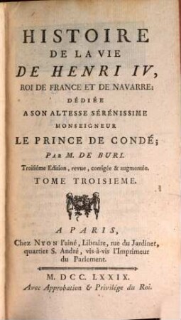 Histoire de la vie de Henri IV. roi de france et de Navarre. 3
