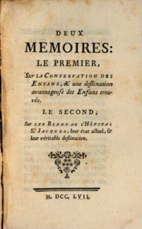 Vues D'Un Citoyen. 2, Deux Memoires: Le Premier, Sur La Conservation des Enfans, ...