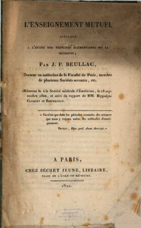 L' enseignement mutuel appliqué à l'etude des principes élémentaires de la médecine ...