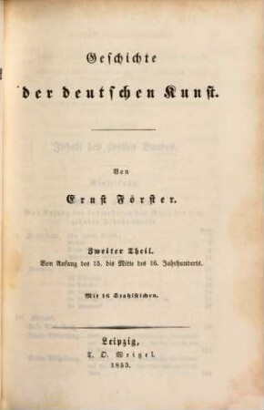 Geschichte der deutschen Kunst, 2. Von Anfang des 15. bis Mitte des 16. Jahrhunderts