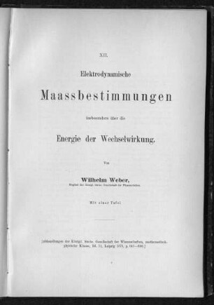 XII.: Elektrodynamische Maassbestimmungen insbesondere über die Energie der Wechselwirkung (1878)