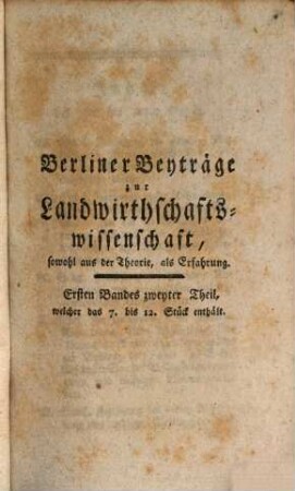 Berliner Beiträge zur Landwirthschaftswissenschaft. 1,2, 1,2. 1785