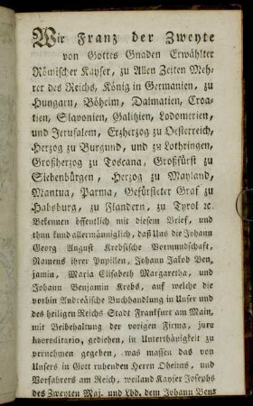 Wir Franz der Zweyte von Gottes Gnaden Erwählter Römischer Kayser,[...]
