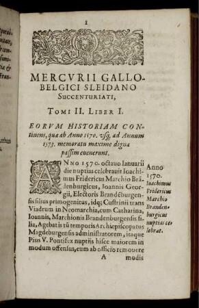 Liber I. Eorum Historiam Continens, quae ab Anno 1570. usque ad Annum 1573. memoratu maxime digna passim evenerunt