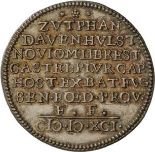 Medaille auf die Einnahme von Zutphen, Deventer, Delfzijl and Nijmegen durch Moritz von Nassau, 1591