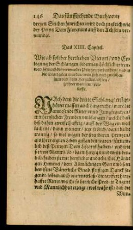 Das XIIII. Capitel. Wie ab solcher herrlichen Victori/ und Erlegung der Schlangen/ jederman höchlich erfreuwet/ ...