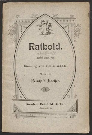Nachlass von Felix Dahn (1834 - 1912) - BSB Ana 580, G,1. Felix Dahn (1834 - 1912) Nachlass: Ratbold - BSB Ana 580 Suppl. G.1
