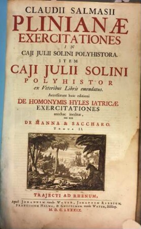 Claudii Salmasii Plinianae Exercitationes in Caji Julii Solini Polyhistora, 2