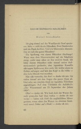Das Ertrunkene Häuschen
