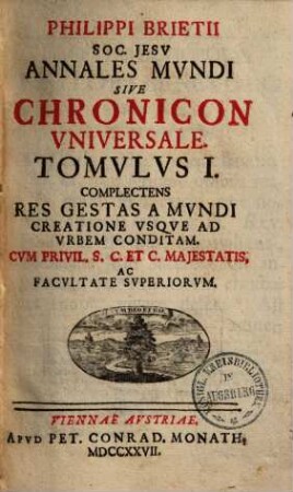 Annales mundi sive Chronicon universale. 1