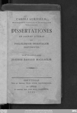 Caroli Aurivillii, Professoris Linguarum Orientalium Upsaliensis Dissertationes Ad Sacras Literas Et Philologiam Orientalem Pertinentes