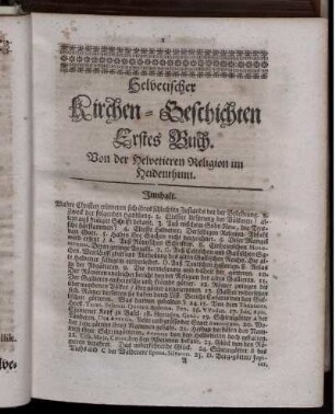 Helvetischer Kirchen-Geschichten Erstes Buch. Von der Helvetieren Religion im Heidenthum