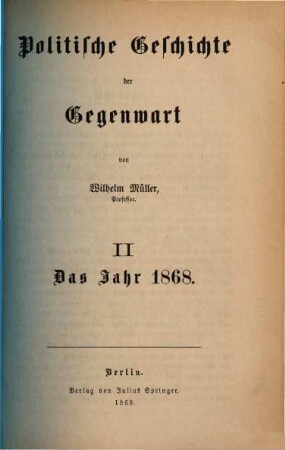 Politische Geschichte der Gegenwart. 2, 2. 1868 (1869)