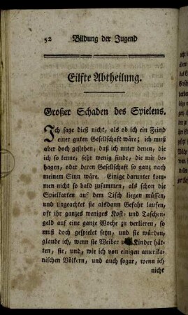 Eilfte Abtheilung. Großer Schaden des Spielens. - Funfzehente Abtheilung. Belustigung mit Singen.
