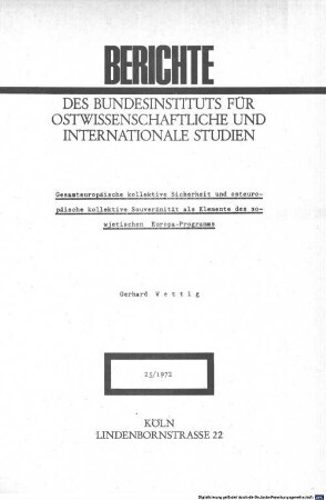 Gesamteuropäische kollektive Sicherheit und osteuropäische kollektive Souveränität als Elemente des sowjetischen Europa-Programms