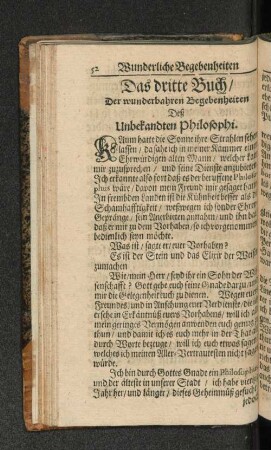Das dritte Buch/ Der wunderbahren Begebenheiten Deß Unbekandten Philosophi.