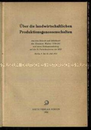 Abhandlung von W. Ulbricht über landwirschaftliche Produktionsgenossenschaften