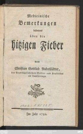 Medicinische Bemerkungen besonders über die hitzigen Fieber