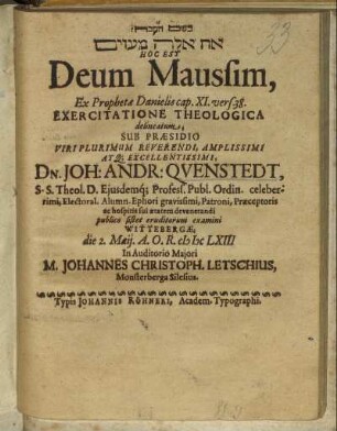 [...] Hoc Est Deum Maussim, Ex Prophetae Danielis cap. XI. vers. 38. Exercitatione Theologica delineatum
