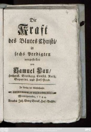 Die Kraft des Blutes Christi : in sechs Predigten vorgestellet