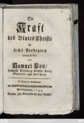 Die Kraft des Blutes Christi : in sechs Predigten vorgestellet