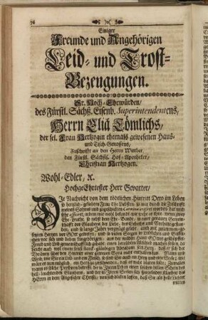 Einiger Freunde und Angehörigen Leid- und Trost-Bezeugungen.