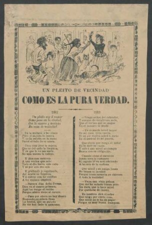 Un pleito de vecindad como es la pura verdad