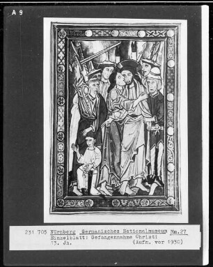 Einge Blätter aus einem nicht mehr vollständigen Codex — Gefangennahme Christi