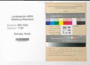 Entnazifizierung Erwin Schuetz , geb. 12.08.1911 (Stabswachtmeister)