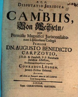 Disputatio Iuridica De Cambiis : = Von Wechseln