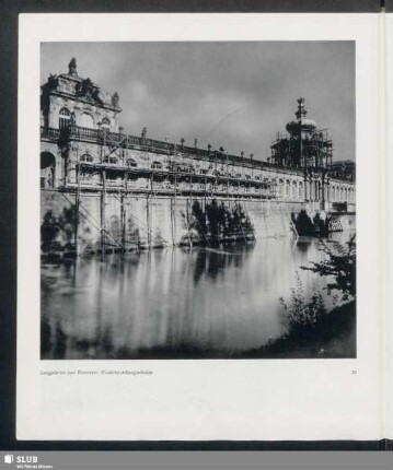 Langgalerien und Kronentor. Wiederherstellungsarbeiten