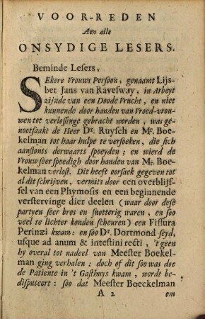 Aanmerkingen op de Staatkundige Bedenking, Rakende het verschil tusschen den Heer Dr. Bonaventura Dortmont, Doctor van't Gasthuys; En den Heer Dr. Fredericus Ruysch, Vroed-Doctor; Mitsgaders Mr. Andries Boekelman, Vroed-en Breuk-Meester : Hooghnoodigh soo wel van de Heeren van de Regeeringh als van alle Kunstkundige en curieusheyd beminnende Liefhebbers in acht genomen te worden