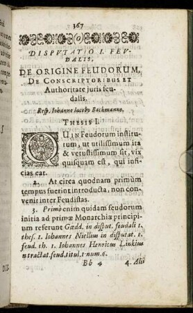 Disputatio I. Feudalis De Origine Feudorum, De Conscriptoribus Et Authoritate iuris feudalis.