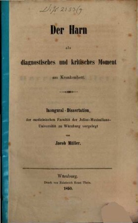 Der Harn als diagnostisches und kritisches Moment am Krankenbett