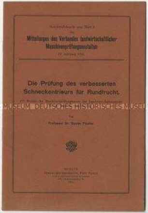Bericht über die Prüfung von Schneckentrieure für Rundfrüchte der Firma Richard Korant