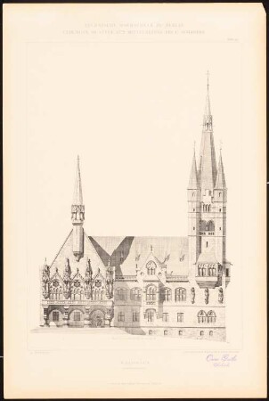 Rathaus: Ansicht Längsseite (aus: C. Schäfer, Die Bauhütte, Entwürfe im Stile des Mittelalters, 3. Bd., 1895, Blatt 43)